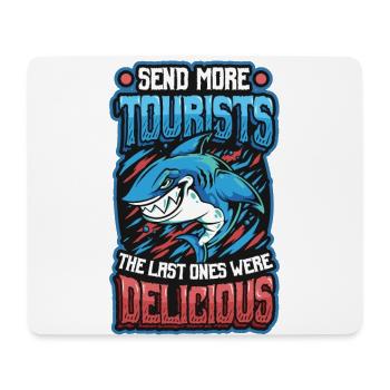 Send more tourists - Mouse Pad (horizontal) - white - Front