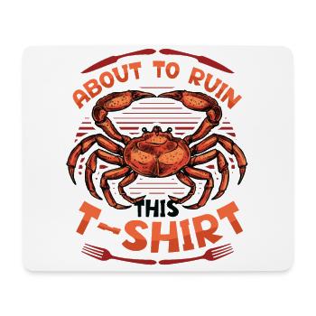 À propos de ruiner ce t-shirt mangeur de crabe - Tapis de souris (format paysage) - blanc - Devant