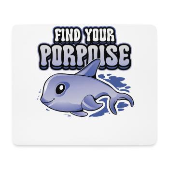 Find Your Porpoise Marine Biologist Dolphin - Mouse Pad (horizontal) - white - Front