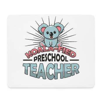 Koala-fied Koala Proud Preschool Teacher - Mouse Pad (horizontal) - white - Front