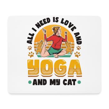 All I need is love, yoga and cat - Mouse Pad (horizontal) - white - Front
