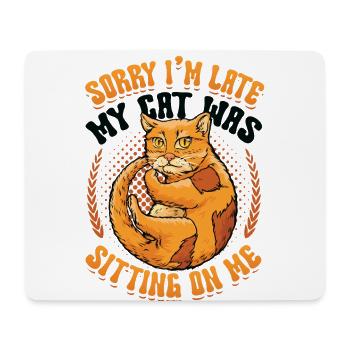 Tut Mir Leid, Dass Ich Zu Spät Bin - Mousepad (Querformat) - Weiß - Vorne