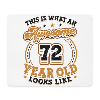 This is what a great 72-year-old looks like. - Mouse Pad (horizontal) - white - Front