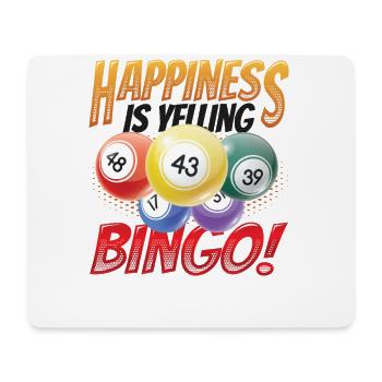 Happiness is screaming bingo - Mouse Pad (horizontal) - white - Front