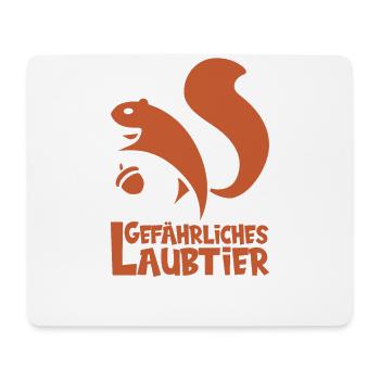 Gefährliches Laubtier Eichhörnchen - Mousepad (Querformat) - Weiß - Vorne