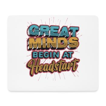 Great minds start at Headstart, ABCD Teacher - Mouse Pad (horizontal) - white - Front