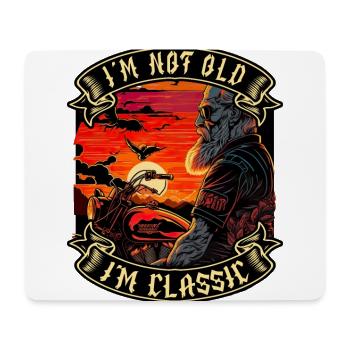 I m not old I m classic Motorrad biker - Mousepad (Querformat) - Weiß - Vorne