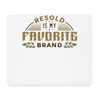 Resold Is My Favorite Brand, Flohmarkt, Thrifting - Mousepad (Querformat) - Weiß - Vorne