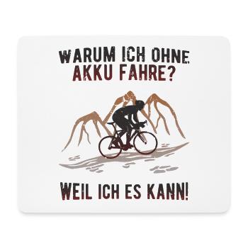 Fahrradfahren ohne Akku - echter Radsport - Mousepad (Querformat) - Weiß - Vorne