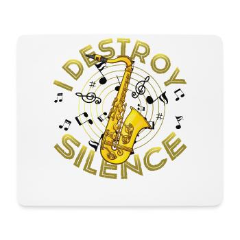 Ich Zerstöre Die Stille, Lustiges Saxophon - Mousepad (Querformat) - Weiß - Vorne