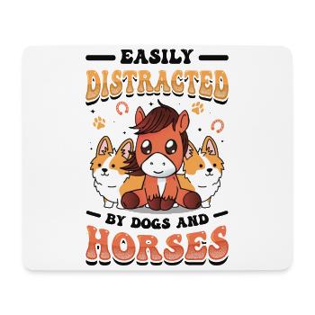 Easily distracted by dogs and horses - Mouse Pad (horizontal) - white - Front