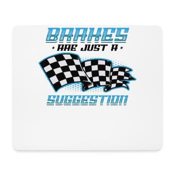 Bremsen Sind Nur Ein Vorschlag, Racing Checkered - Mousepad (Querformat) - Weiß - Vorne