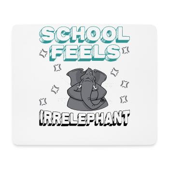 L’école se sent Irrelephant, anti-école - Tapis de souris (format paysage) - blanc - Devant