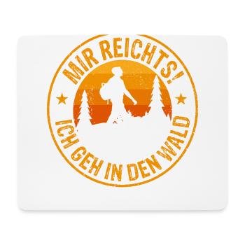 Mir reichts - Mousepad (Querformat) - Weiß - Vorne
