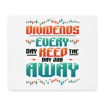 Dividende, Jeden Tag Halten Sie Den Tagesjob Weg - Mousepad (Querformat) - Weiß - Vorne