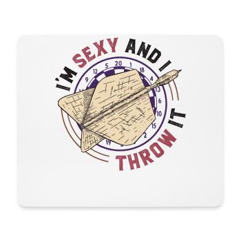 I'm sexy and I throw a dart - Mouse Pad (horizontal) - white - Front