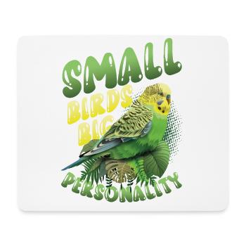 Petits oiseaux Grande personnalité, perruche - Tapis de souris (format paysage) - blanc - Devant