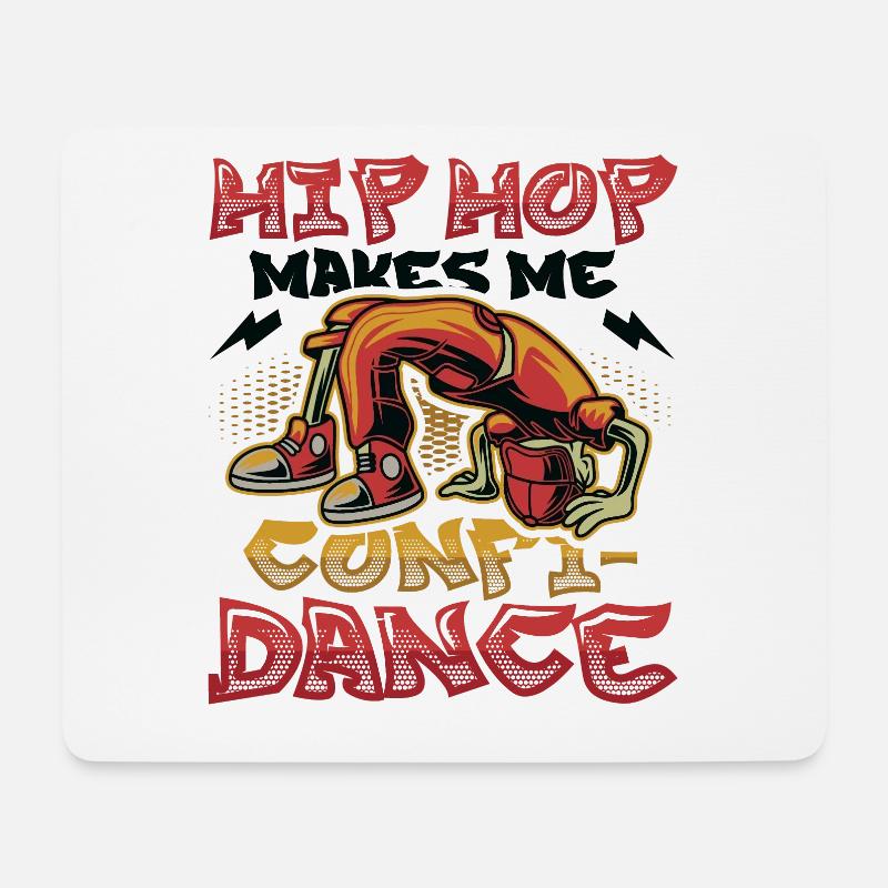 Hip Hop Macht Mich Zuversichtlich, Hip Hop Tanzen - Mousepad (Querformat) - Weiß
