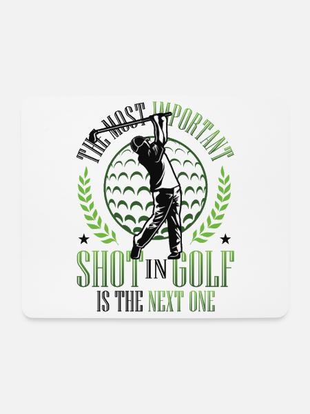 Der Wichtigste Schlag Beim Golf Ist Der Nächste - Mousepad (Querformat) - Weiß