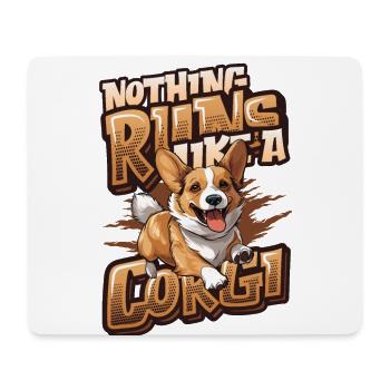 Nothing runs like a corgi - Mouse Pad (horizontal) - white - Front