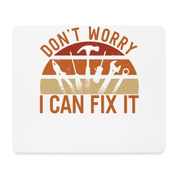 Craftsman I Can Fix It - Mouse Pad (horizontal) - white - Front