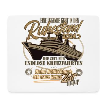 Legende, Rente, Ruhestand, Kreuzfahrt, Geschenk - Mousepad (Querformat) - Weiß - Vorne