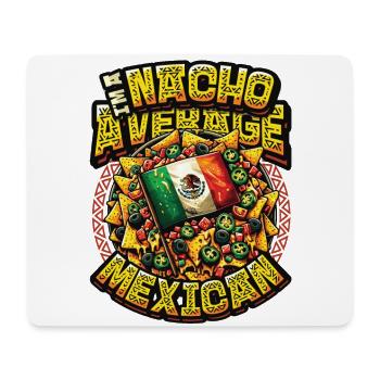 Nacho Average Mexican - Mexican Food Nachos - Mouse Pad (horizontal) - white - Front
