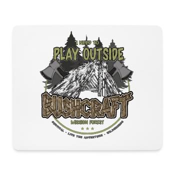 Bushcraft J’ai besoin de jouer à l’extérieur de l’abri extérieur - Tapis de souris (format paysage) - blanc - Devant