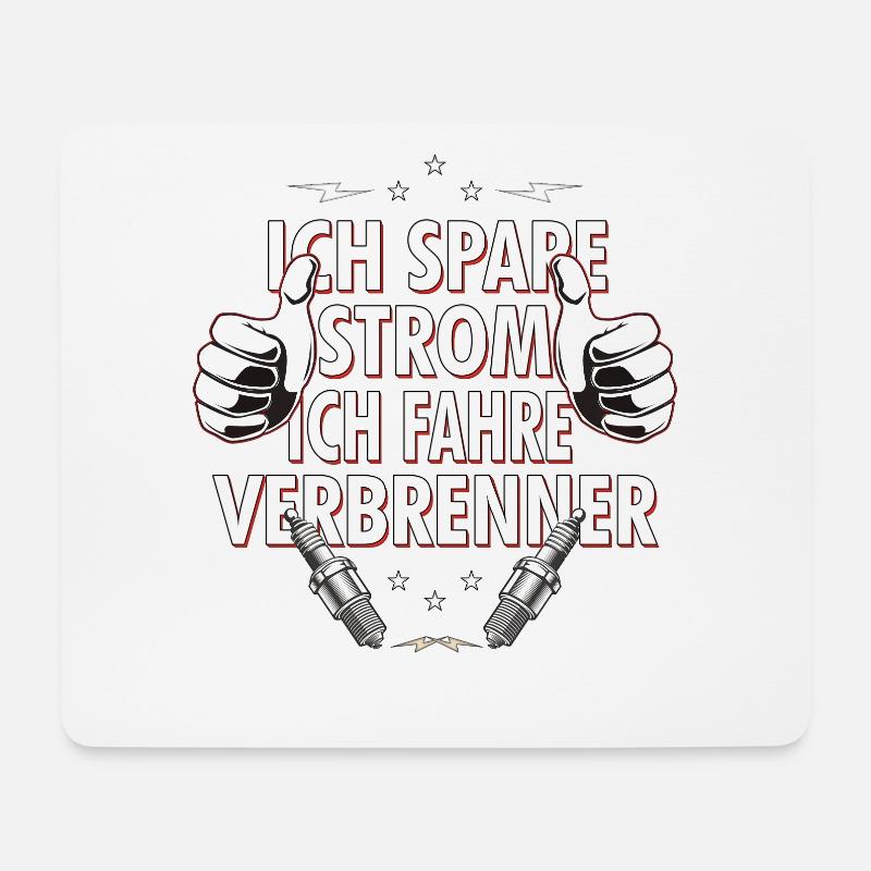 Ich spare Strom ich fahre Verbrenner - Mousepad (Querformat) - Weiß