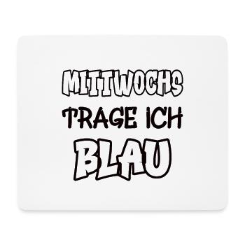 Le mercredi, je porte du bleu en disant jeu de couleurs - Tapis de souris (format paysage) - blanc - Devant