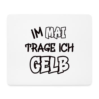 Im Mai trage ich gelb Spruch Farbe gelb - Mousepad (Querformat) - Weiß - Vorne