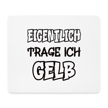 Eigentlich trage ich gelb Spruch Farbe gelb - Mousepad (Querformat) - Weiß - Vorne