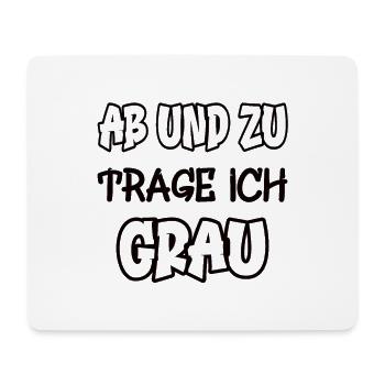 From time to time I wear gray saying color gray - Mouse Pad (horizontal) - white - Front