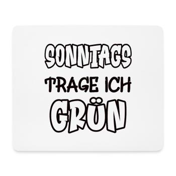 Sundays I wear green saying color green - Mouse Pad (horizontal) - white - Front