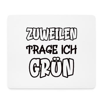 Sometimes I wear green saying color green - Mouse Pad (horizontal) - white - Front