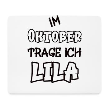 In October I'm wearing purple saying color purple - Mouse Pad (horizontal) - white - Front