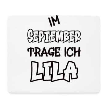 In September I'm wearing purple saying color purple - Mouse Pad (horizontal) - white - Front