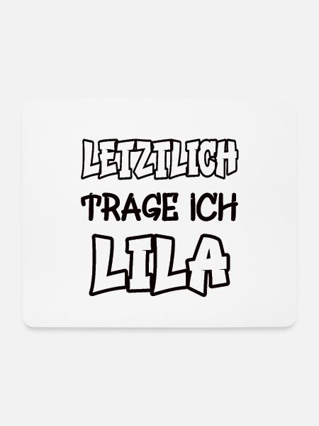 Letztlich trage ich lila Spruch Farbe lila - Mousepad (Querformat) - Weiß