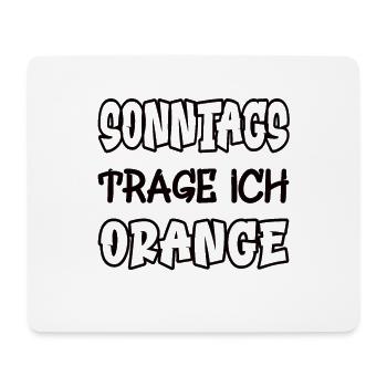 Le dimanche, je porte de l’orange en disant couleur orange - Tapis de souris (format paysage) - blanc - Devant