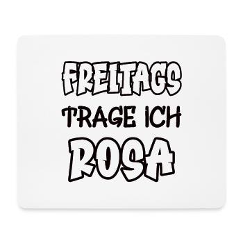 Freitags trage ich rosa Spruch Farbe rosa - Mousepad (Querformat) - Weiß - Vorne