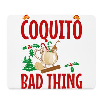 Merry Christmas Crazy Coquito Call Me - Mouse Pad (horizontal) - white - Front
