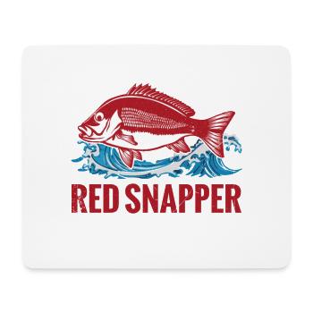 Fishing please leave my red snapper - Mouse Pad (horizontal) - white - Front