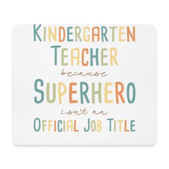 Kindergarten teacher Superhero - Mousepad (Querformat) - Weiß - Vorne
