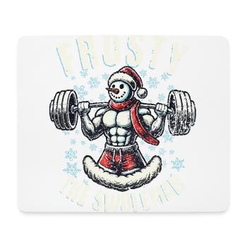 Frosty the Swoleman Snowman Fitness - Mouse Pad (horizontal) - white - Front