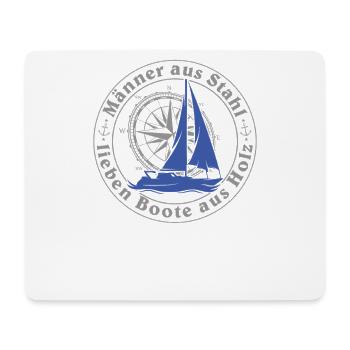 1 Männer aus Stahl lieben Boote aus Holz - Mousepad (Querformat) - Weiß - Vorne