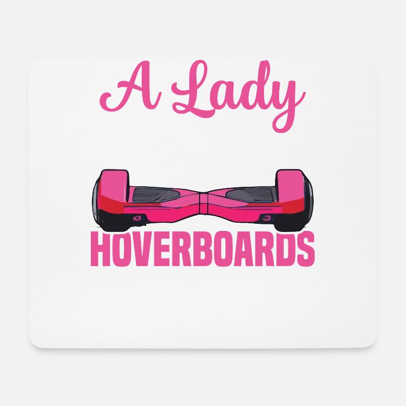 Eine Dame Diskutiert Nie, Wie Viele Hoverboards - Mousepad (Querformat) - Weiß