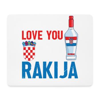 Ich Würde Dich Lieben, Wenn Du Rakija - Mousepad (Querformat) - Weiß - Vorne