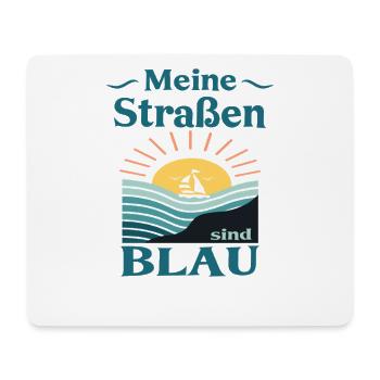 2 Meine Strassen sind blau - Mousepad (Querformat) - Weiß - Vorne
