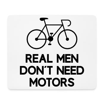 Echte Männer brauchen keine Motoren - Mousepad (Querformat) - Weiß - Vorne