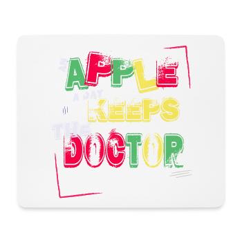 An apple a day keeps the doctor away - Mousepad (Querformat) - Weiß - Vorne